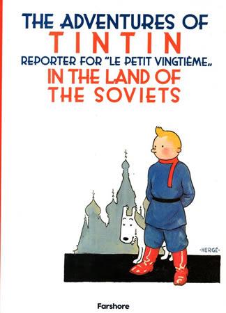 TINTIN IN THE LAND OF THE SOVIETS