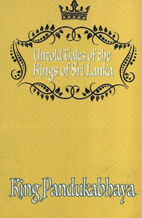 Untold Tales of the Kings of Sri Lanka