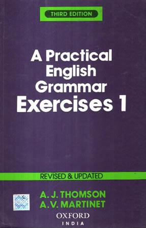 A PRACTICAL ENGLISH GRAMMAR - EXERCISES 1