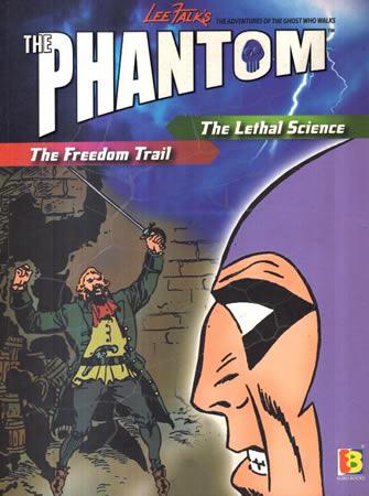 The Phantom : The Freedom Trail And The Lethal Science