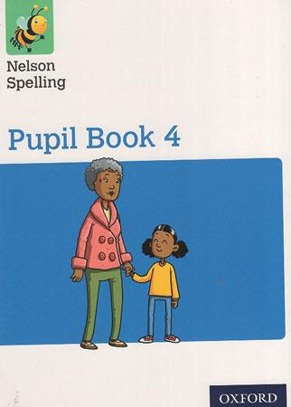 Nelson Spelling Pupil Book 4