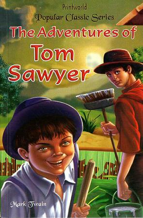 PRINTWORLD POPULAR CLASSIC SERIES - THE ADVENTURES OF TOM SAWYER