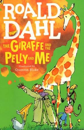 ROALD DAHL - THE GIRAFFE AND THE PELLY AND ME