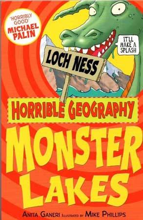 HORRIBLE GEOGRAPHY - MONSTER LAKES