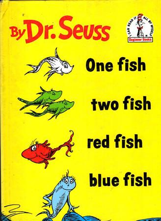 ONE FISH TWO FISH RED FISH BLUE FISH