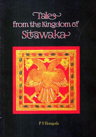 TALES FROM THE KINGDOM OF SITHAWAKA