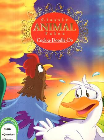 Classic Animal Tales - Cock a Doodle Do