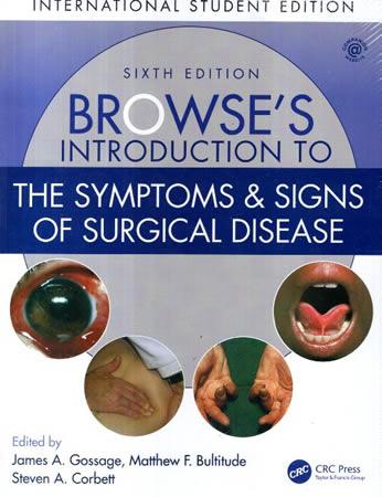 BROWSE`S INTRODUCTION TO THE SYMPTOMS & SIGNS OF SURGICAL
