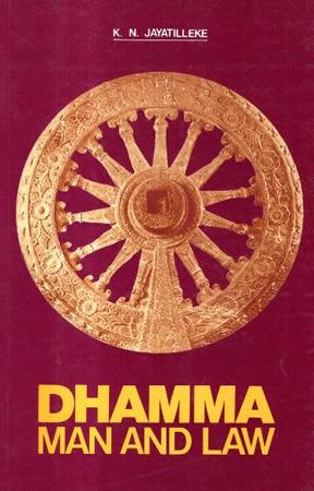 DHAMMA MAN AND LAW