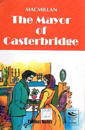 MACMILLAN - THE MAYOR OF CASTERBRIDGE