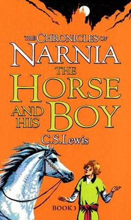 THE HORSE AND HIS BOY (CHRONICLES OF NARNIA BOOK 3)