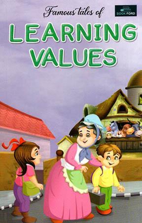 FAMOUS TALES OF LEARNING VALUES