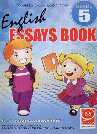 GRADE 5 ENGLISH ESSAYS BOOK