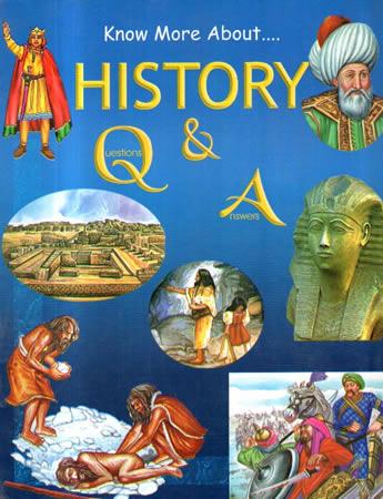Know More About History Q and A
