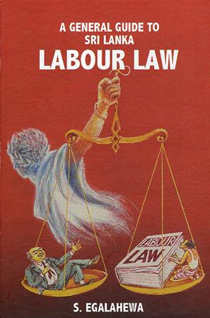 A GENERAL GUIDE TO SRI LANKA LABOUR LAW