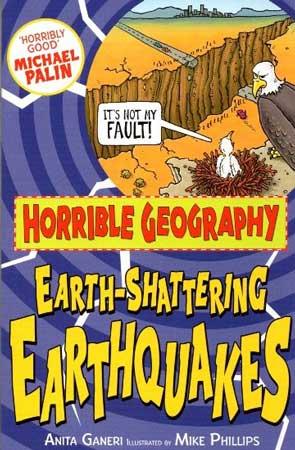 HORRIBLE GEOGRAPHY - EARTH-SHATTERING EARTHQUAKES