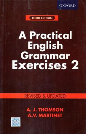 A PRACTICAL ENGLISH GRAMMAR - EXERCISES 2