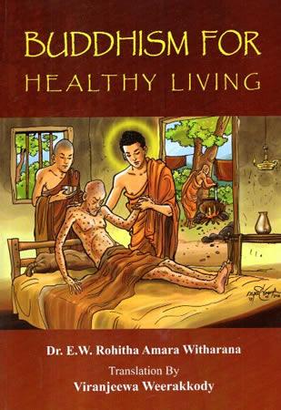 BUDDHISM FOR HEALTHY LIVING