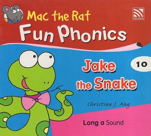 Fun Phonics : Jake the Snake 10
