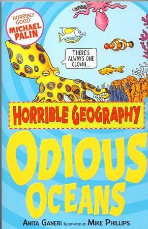 HORRIBLE GEOGRAPHY - ODIOUS OCEANS