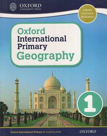 OXFORD INTERNATIONAL PRIMARY GEOGRAPHY - 1