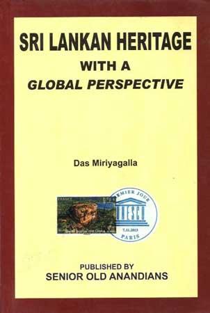 SRI LANKAN HERITAGE WITH A GLOBAL PERSPECTIVE