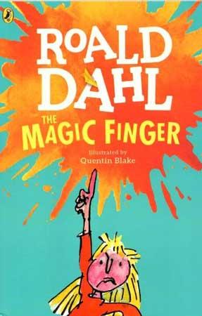 ROALD DAHL - THE MAGIC FINGER