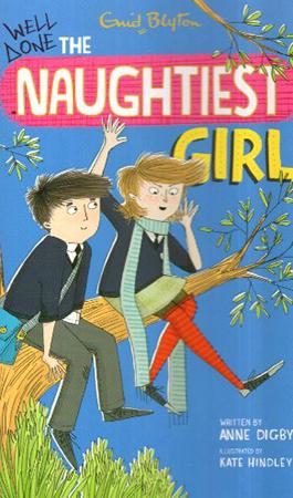 THE NAUGHTIEST GIRL - WELL DONE THE NAUGHTIEST