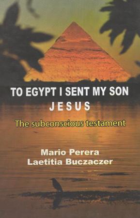 To Egypt I Sent My Son Jesus