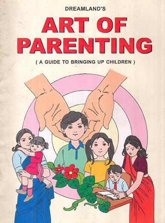 The Art Of Parenting