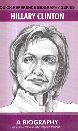QUICK REFERENCE BIOGRAPHY SERIES - Hillary Clinton