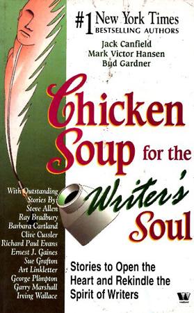 CHICKEN SOUP FOR THE WRITER`S SOUL