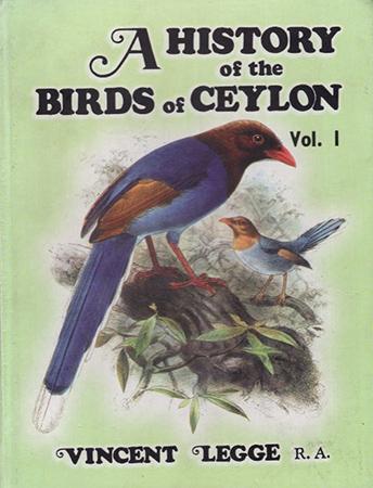 A HISTORY OF THE BIRDS OF CEYLON - VOL.1