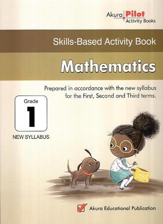 GRADE 1 MATHEMATICS SKILLS BASED ACTIVITY BOOK