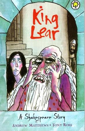 King Lear : A Shakeshpere Story
