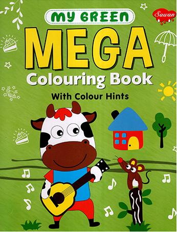 MY GREEN MEGA COLOURING BOOK WITH COLOUR HINTS