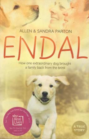 Endal : How one extraordinary dog brought a family back from the brink