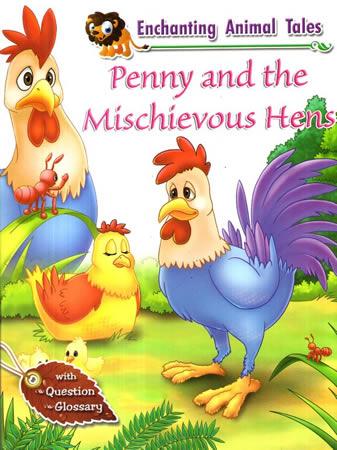Penny and the Mischievous Hens