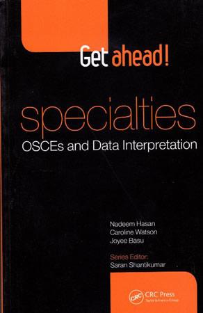 GET SHEAD SPECIALTIES OSCES AND DATA INTERPRETATION