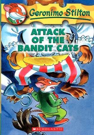 GERONIMO STILTON ATTACK OF THE BANDIT CATS
