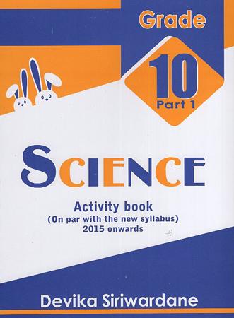 Grade 10 Science Part I : Activity Book