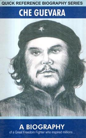 QUICK REFERENCE BIOGRAPHY SERIES - Che Guevara