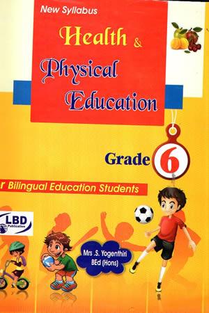 HEALTH AND PHYSICAL EDUCATION - GRADE 6