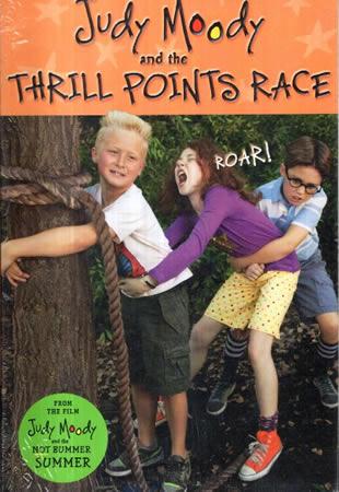 JUDY MOODY AND THE THRILL POINTS RACE