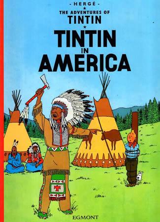 THE ADVENTURES OF TIN TIN SERIES : TINTIN IN AMERICA