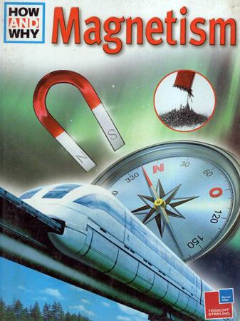 How And why : Magnetism