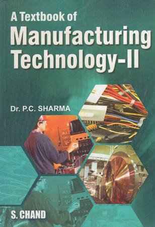 A textbook Manufacturing Technology II