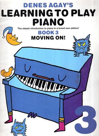 DENES AGAYS LEARNING TO PLAY PIANO BOOK - 3