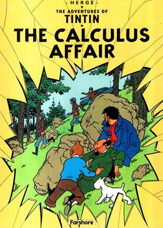 THE ADVENTURES OF TIN TIN - THE CALCULUS AFFAIR