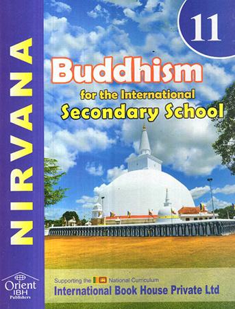 GRADE 11 BUDDHISM FOR THE INTERNATIONAL SECONDARY SCHOOL